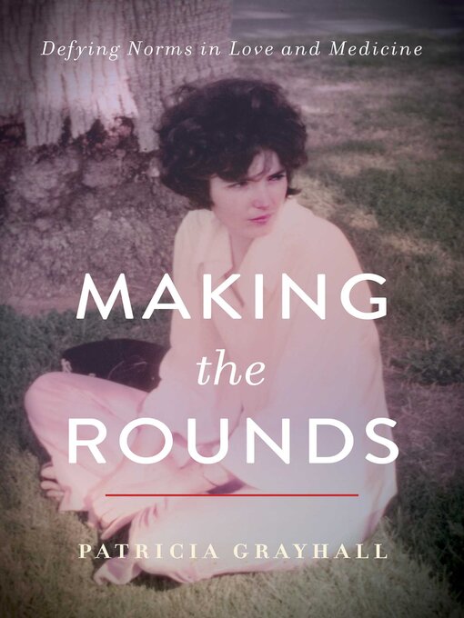 Title details for Making the Rounds by Patricia Grayhall - Available